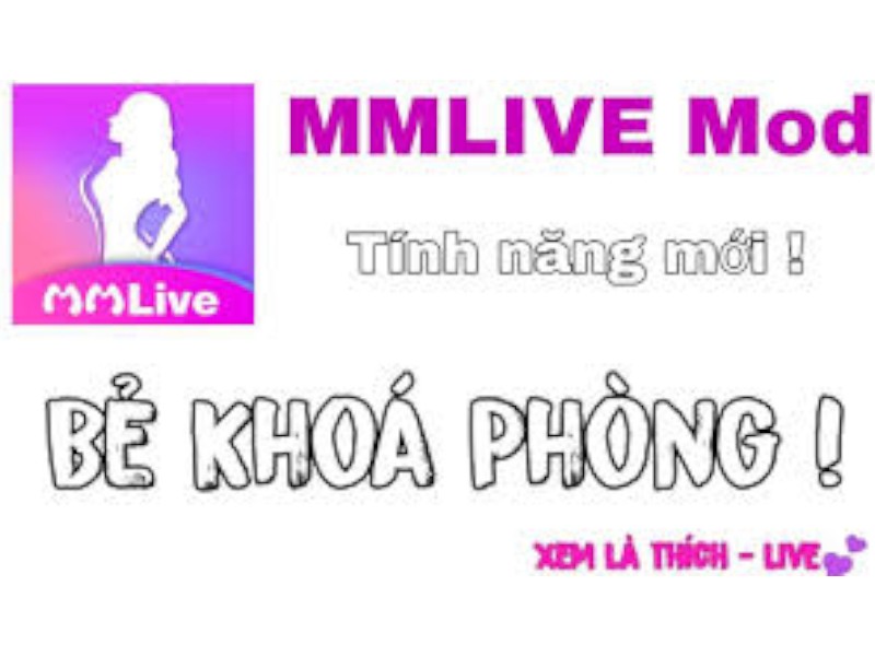 Tải Mmlive Mod APK (Vip, Unlock Room, No Ads) v2.7.4 Mở Khóa Toàn Bộ Phòng VIP với Mmlive Mod