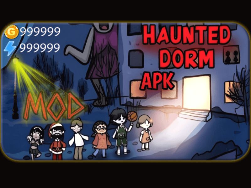 Tải Hack Haunted Dorm (Menu, Vô Hạn Tiền, Năng Lượng) v1.8.3 Haunted Dorm Hack Vô Hạn Tiền Tiếng Việt Có Điểm Gì Thú Vị?